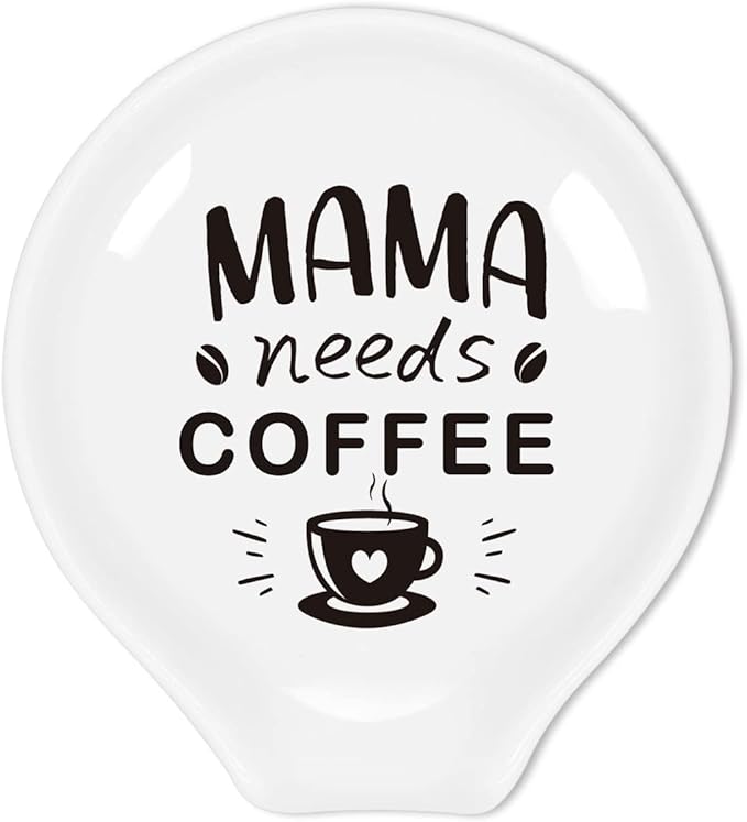 Mom Coffee Spoon Rest,Funny Cafe Quote MaMa Needs Coffee Spoon Holder