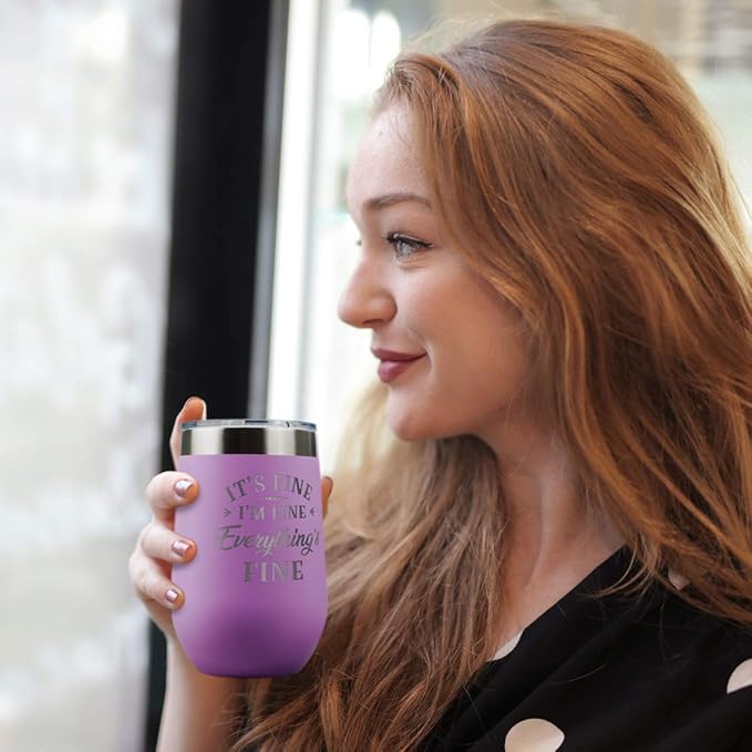 PlaqueMaker It's Fine I'm Fine Everything is Fine 16-oz Travel Stemless Wine Tumbler- Available in Black, Lilac, Teal, White, Blue, Red, Pink or Navy (LIght Purple)