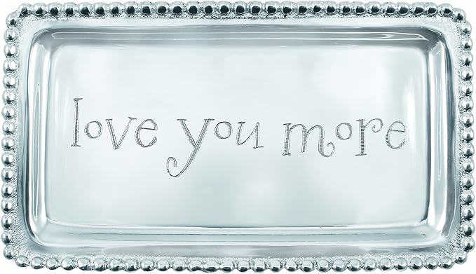 Mariposa 3905LY Love You More Statement Tray