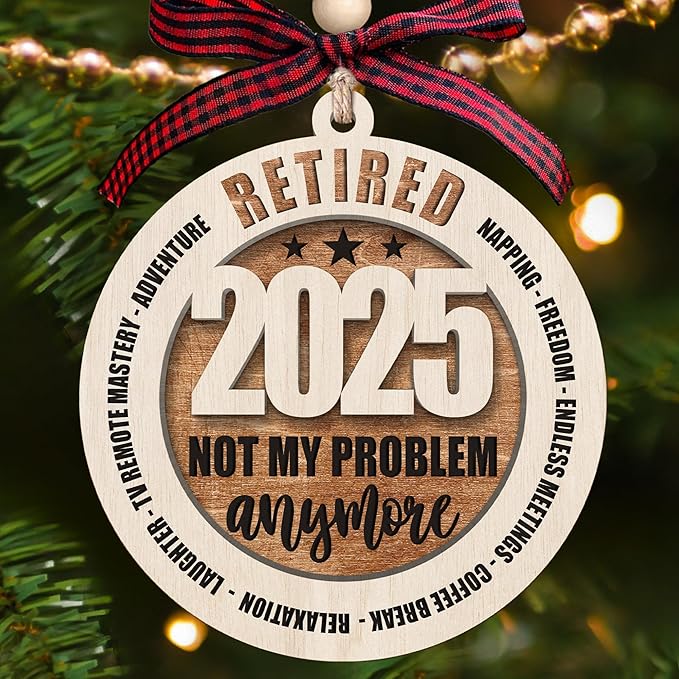 Retirement Gifts for Men - Retirement Ornament 2025 - Happy Funny Cool Retire Party Gifts - Mens Retired Gift Ideas for Coworker, Boss, Teacher, Nurse, Man - Wood Retired Christmas Ornament